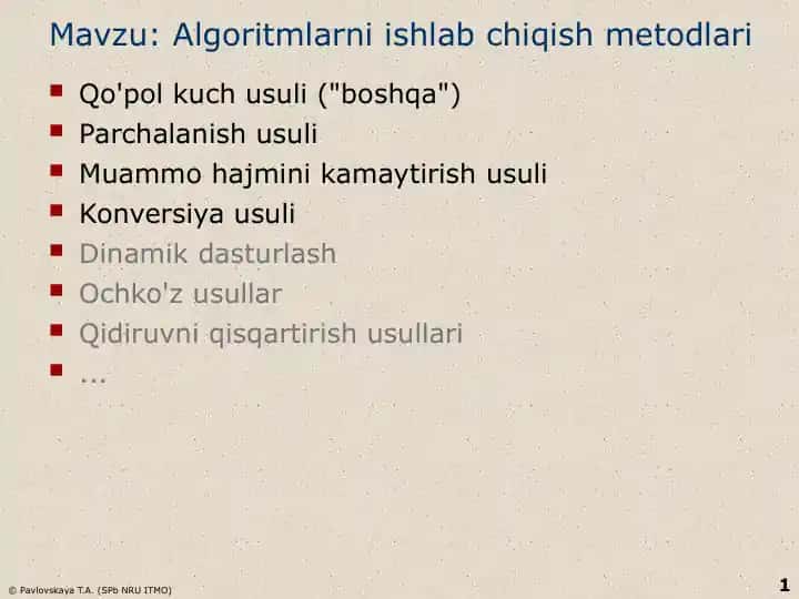 Algoritmlarni ishlab chiqish metodlari