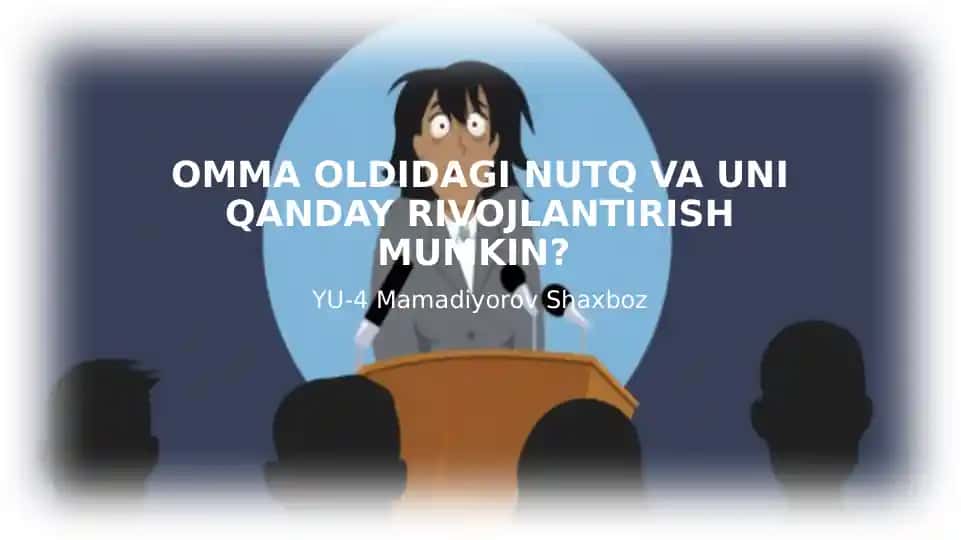 Omma Oldidagi Nutq va Uni Qanday Rivojlantirish Mumkin?