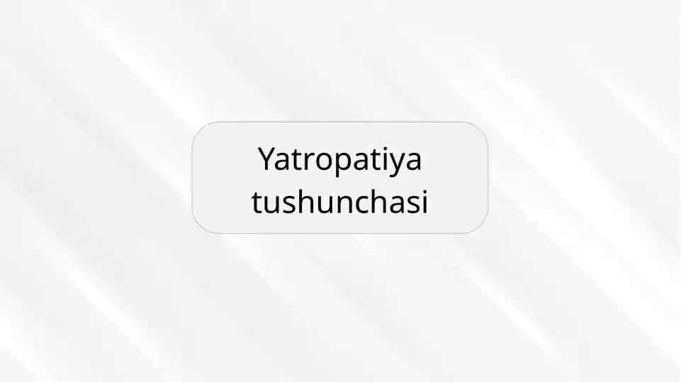 Yatropatiya tushunchasi
