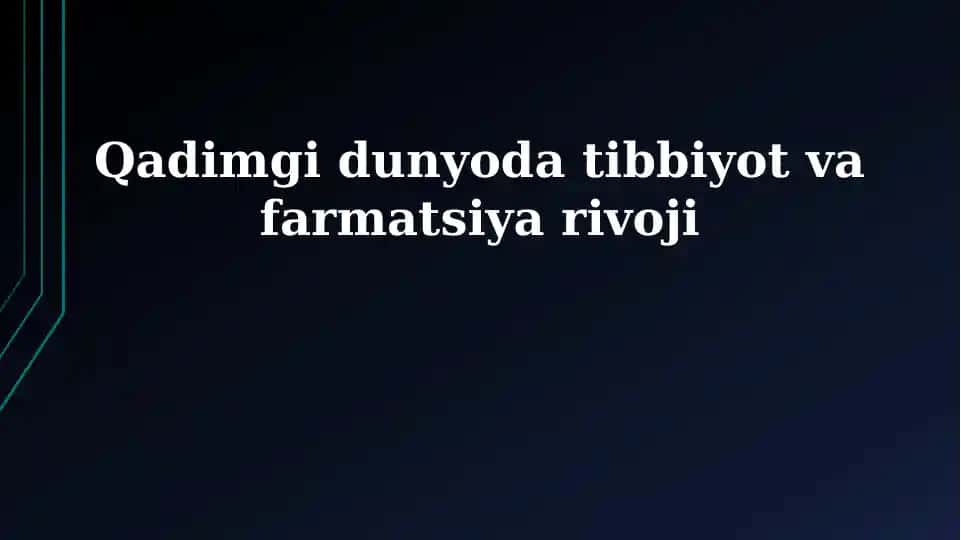 Qadimgi Sivilizatsiyalarda Tibbiyot: Sharqdan G'arbga