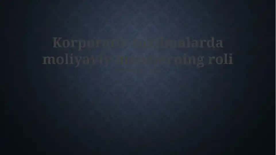 Korporativ tuzilmalarda moliyaviy menejerning roli