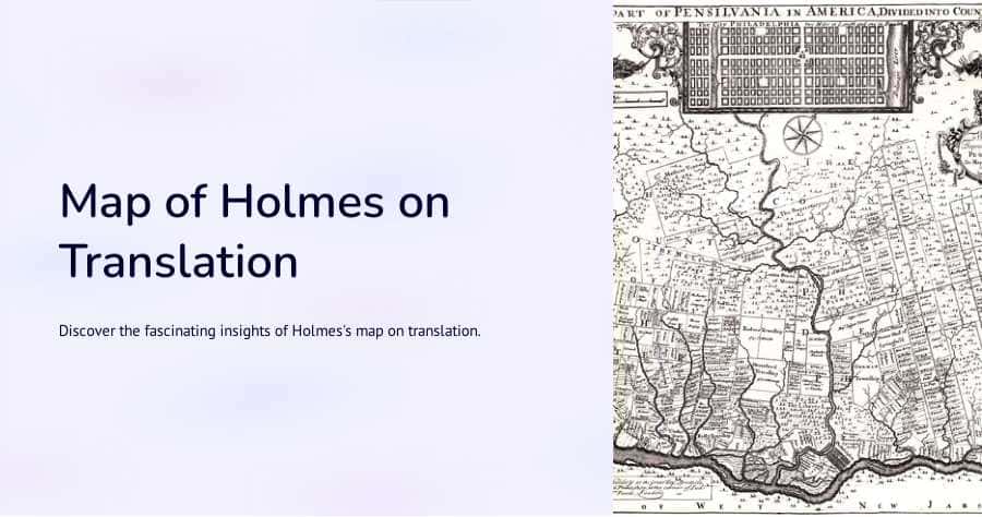 Holmes's Map on Translation