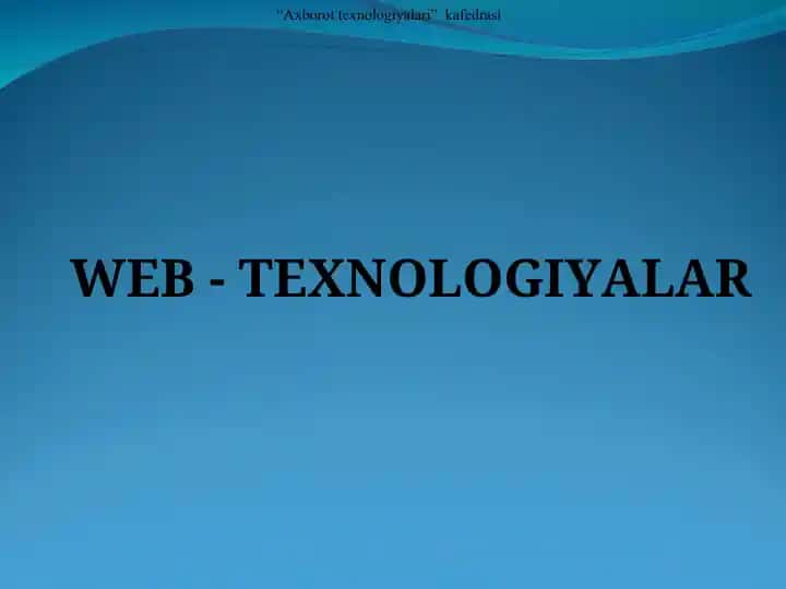 Web-texnologiyalari