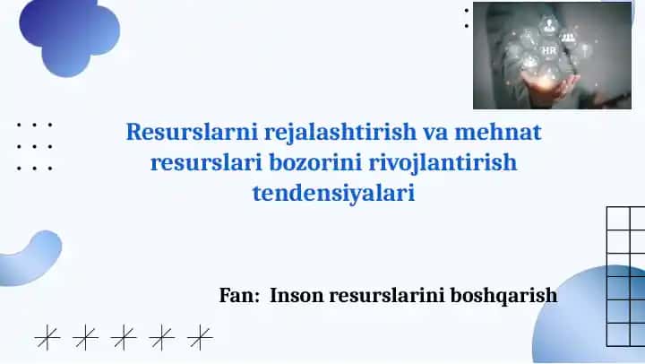 Resurslarni rejalashtirish va mehnat resurslari bozori