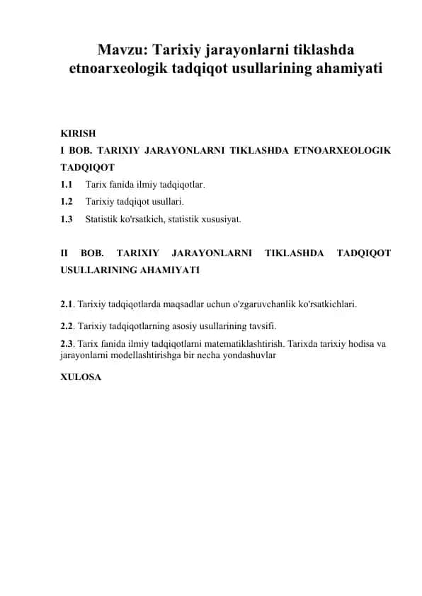 Tarixiy jarayonlarni tiklashda etnoarxeologik tadqiqot usullarining ahamiyati
