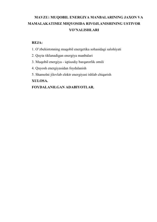 Muqobil Energiya Manbalarining Jaxon va Mamalakatimiz Miqyosida Rivojlanishining Ustivor Yo’nalishlari