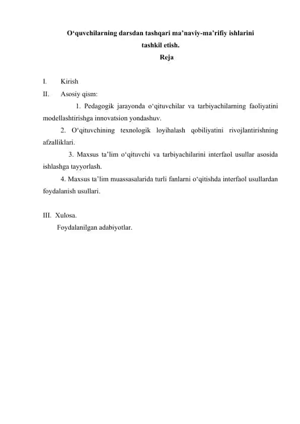 O‘quvchilarning darsdan tashqari ma’naviy-ma’rifiy ishlarini tashkil etish.