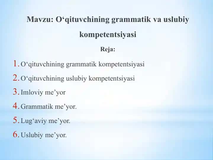 O‘qituvchining grammatik va uslubiy kompetentsiyasi