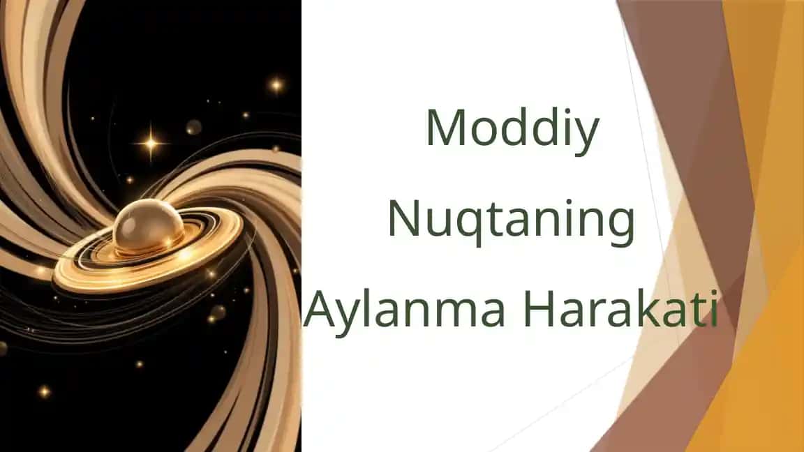 Aylanma Harakatning Moddiy Nuqtasi