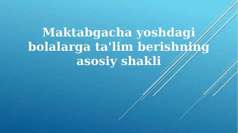 Malakali maktabgacha ta'lim dasturlari