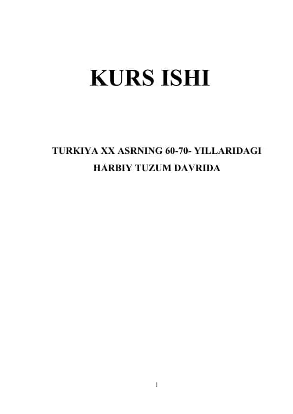 Turkiya XX asrning 60-70- yillaridagi harbiy tuzum davrida