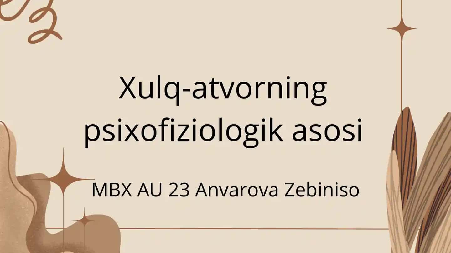 Nerv sistemasi va Xulq-atvor