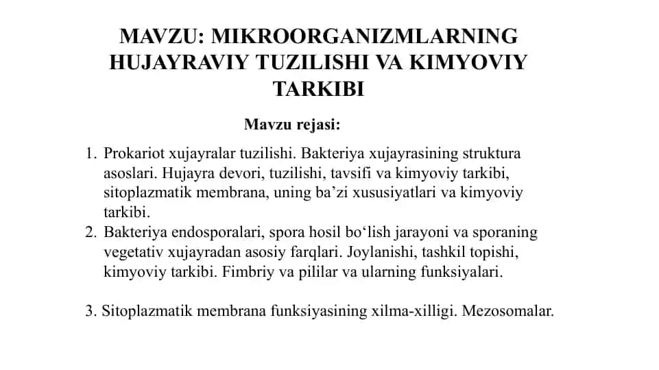 Mikroorganizmlarning hujayra viy tuzilishi va kimyoviy tarkibi
