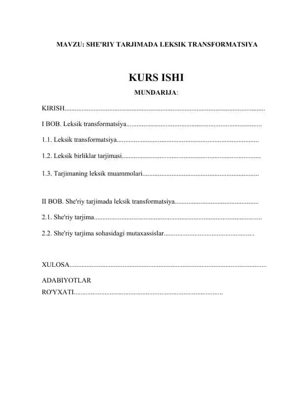 SHE'RIY TARJIMADA LEKSIK TRANSFORMATSIYA KURS ISHI