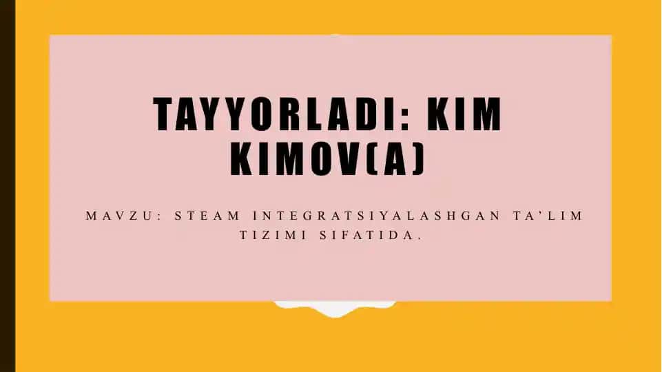 STEAM ta’lim tizimi