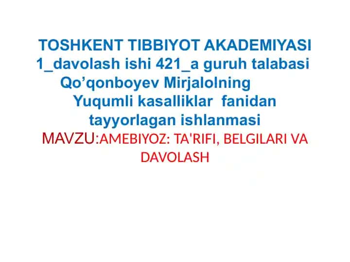 Amebiaz: Ta'rifi, belgilari va davolash