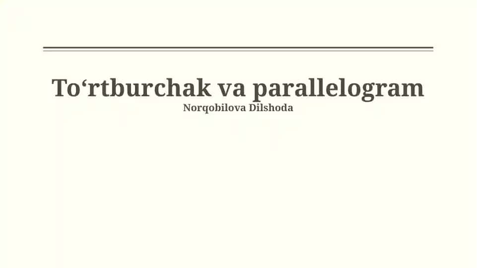 Toʻrtburchak va parallelogram
