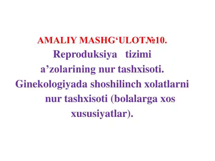 Reproduksiya tizimi nur tashxisoti