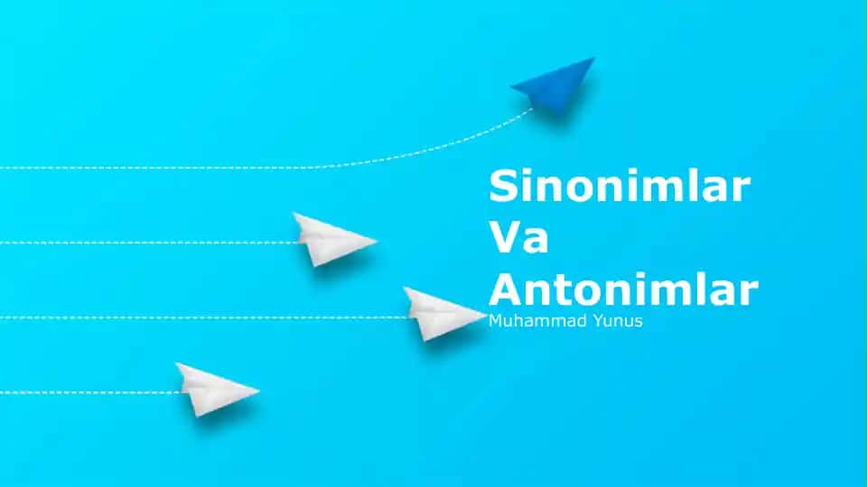Sinonimlar Va Antonimlar