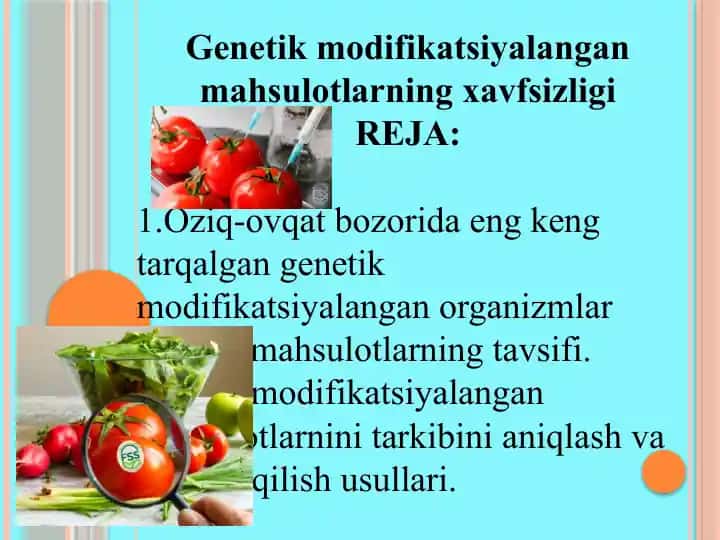 Genetik modifikatsiyalangan mahsulotlarning xavfsizligi