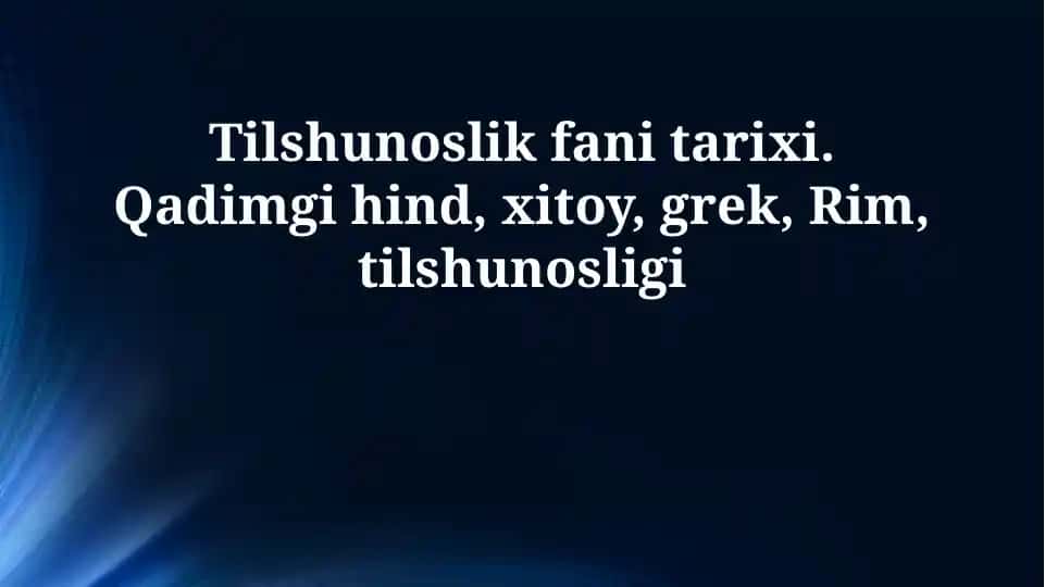 Qadimgi Hind va Xitoy tilshunosligi