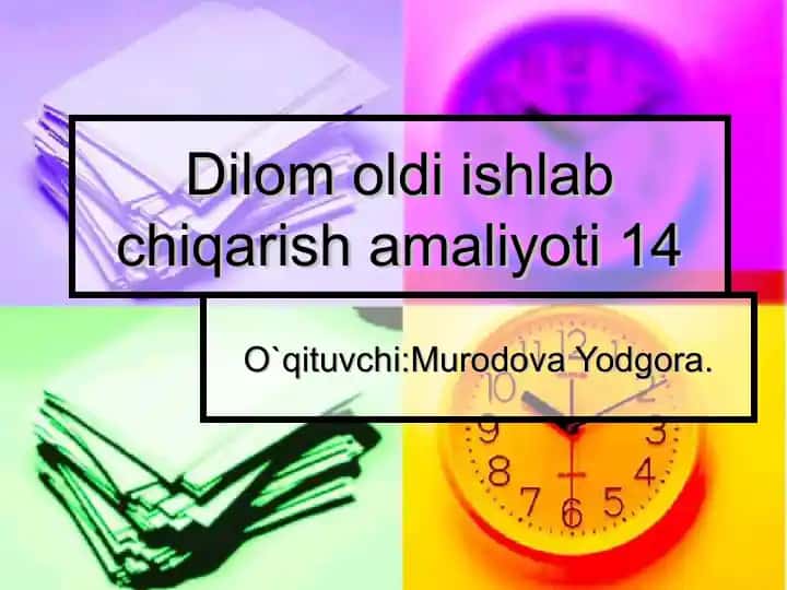 Dilom oldi ishlab chiqarish amaliyoti 14
