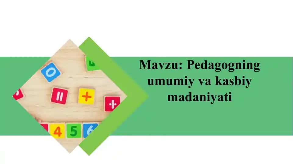 O'qituvchining kasbiy madaniyati