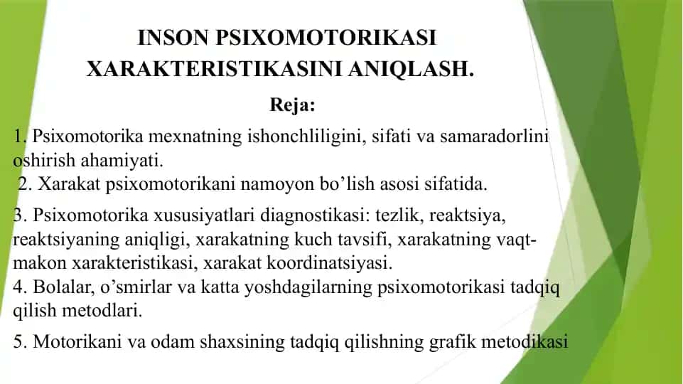 INSONPSIXOMOTORIKASI XARAKTERISTIKASINI ANIQLASH