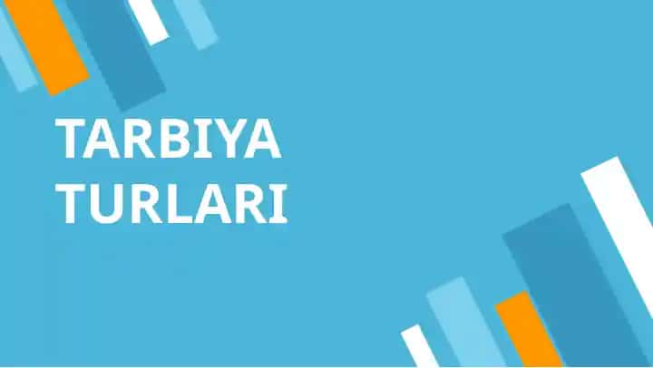Tarbiya Turlari