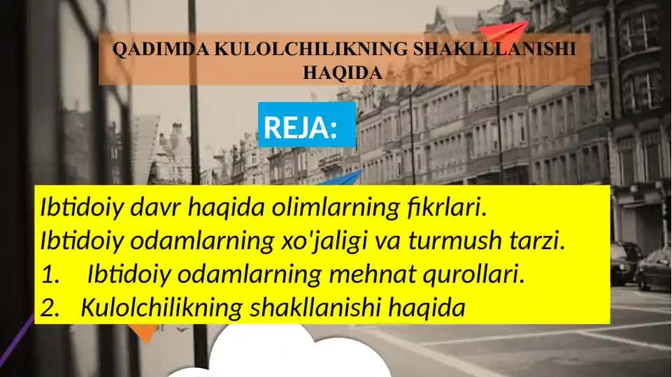 Kulolchilikning Shahllanishi Haqida