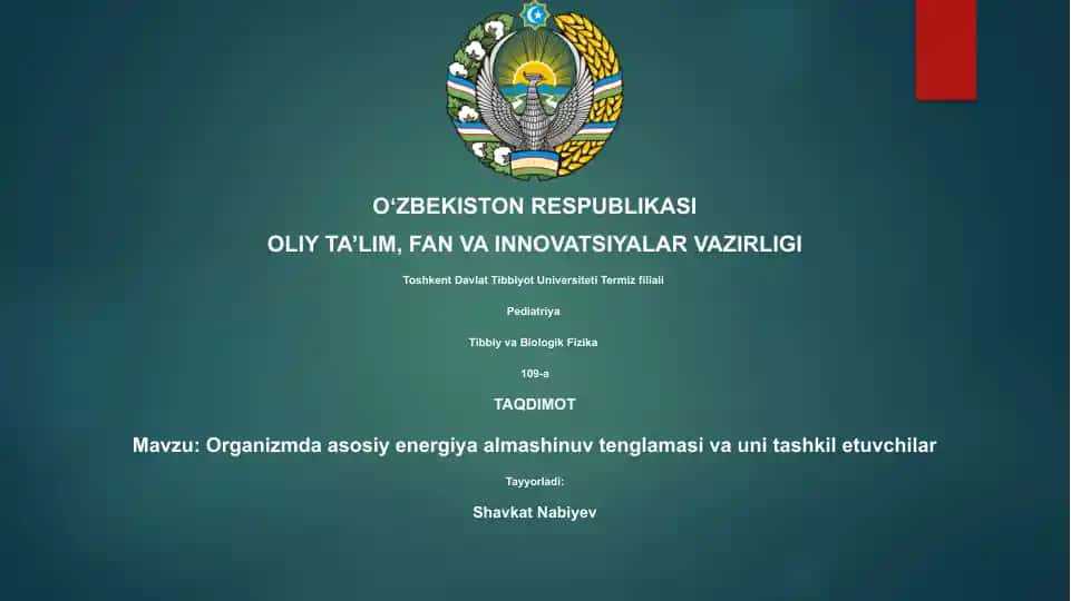 Organizmda asosiy energiya almashinuv tenglamasi va uni tashkil etuvchilar