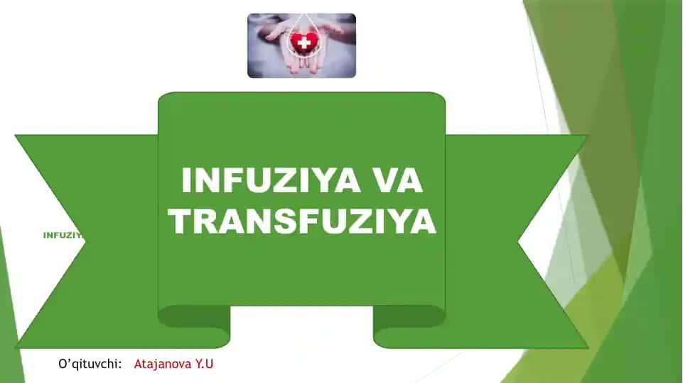 Infuziya va Transfuziya