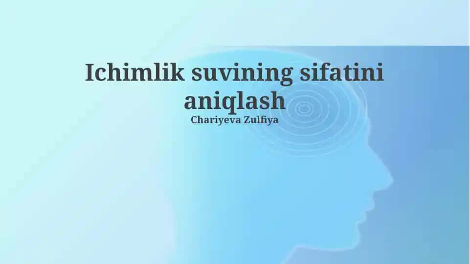 Ichimlik suvining sifatini aniqlash