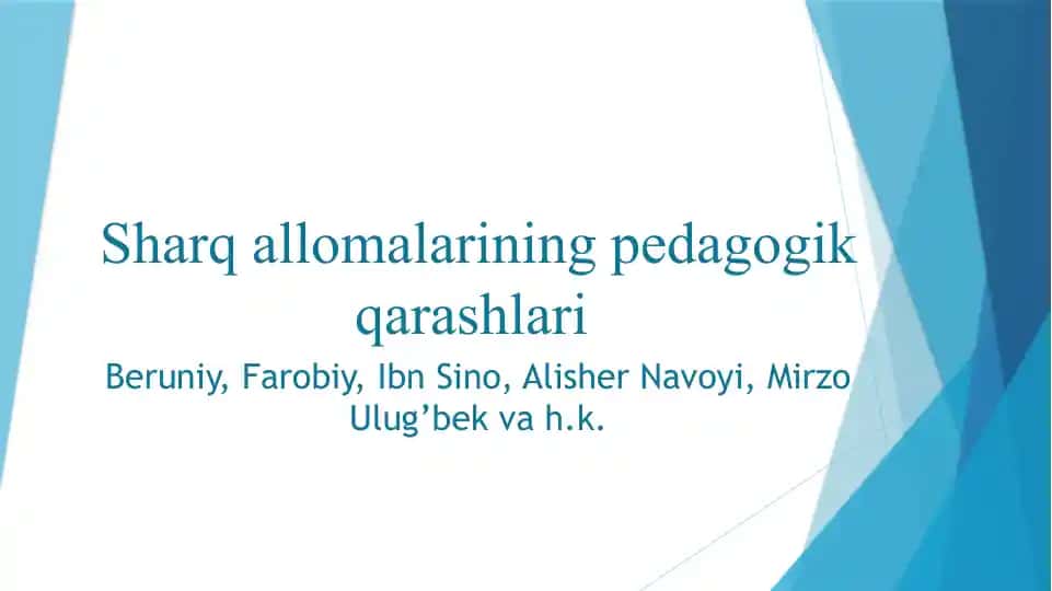 Sharqallomalarining pedagogik qarashlari
