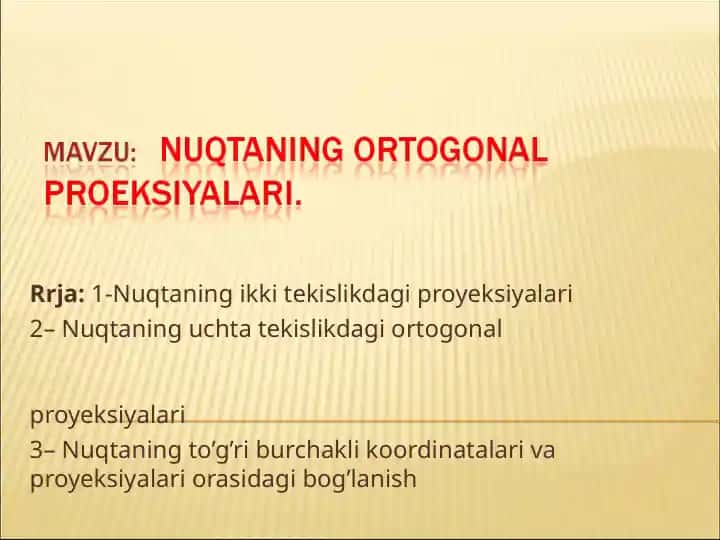 NUQTANING ORTOGONAL PROYEKSIYALARI