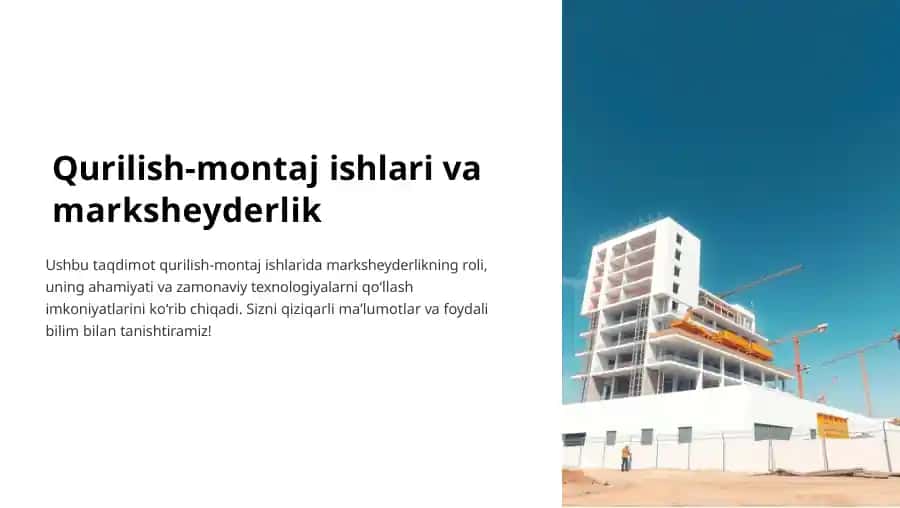 Qurilish-montajishlari va marksheyderlik