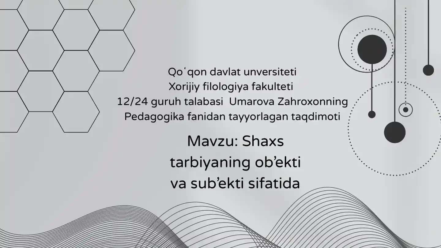Shaxs tarbiyaning ob’ekti va sub’ekti