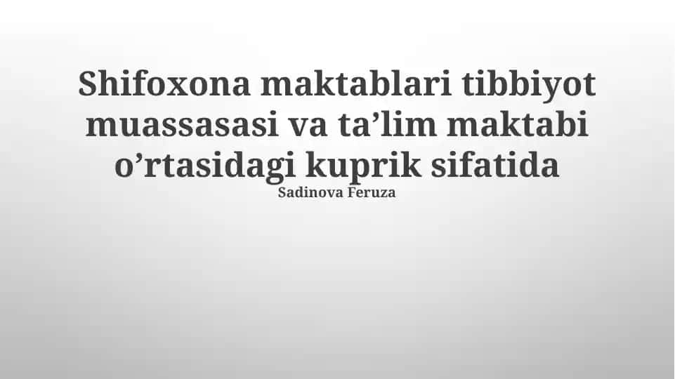 Shifoxona Maktablarining Ta'lim Imkoniyatlari