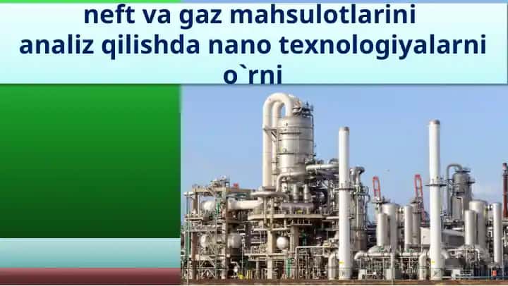 Neftni qayta ishlovchi texnologik jarayonlar