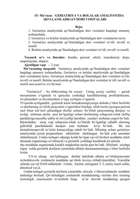 GERIATRIYA VA BOLALAR AMALIYOTIDA QO‘LLANILADIGAN DORI VOSITALARI