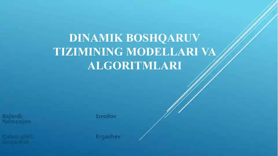 Dinamik boshqaruv tizimining modellari va algoritmlari