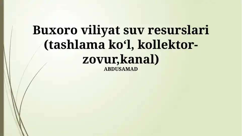 Buxoro viliyat suv resurslari (tashlama koʻl, kollektor-zovur,kanal)