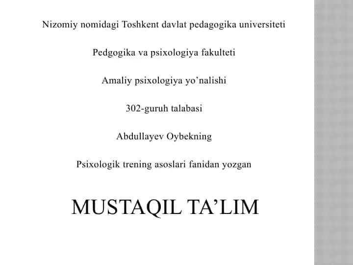 Psixologik trening asoslari fanidan yozilgan mustaqil ta'lim
