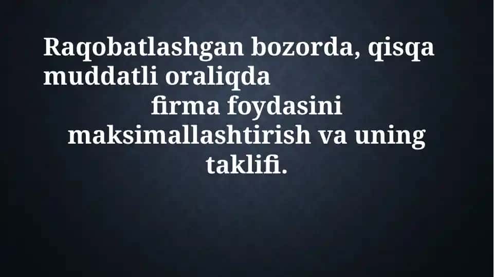 Raqobatlashgan bozorda foydani maksimallashtirish