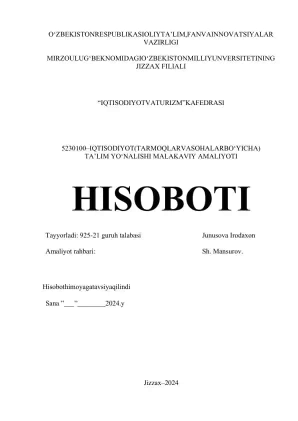 IQTISODIYOT (TARMOQLAR VA SOHALAR BO‘YICHA) TA’LIM YO‘NALISHI MALAKAVIY AMALIYOTI