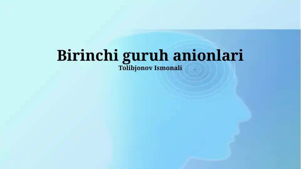 Birinchi guruh anionlari
