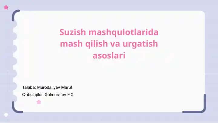 Suzish mashqulotlarida mash qilish va urgatish asoslari
