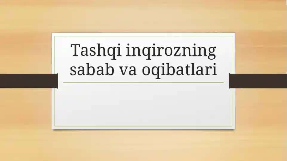 Tashqi inqirozning sabab va oqibatlari