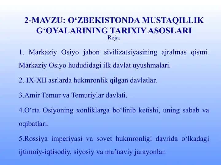 O‘ZBEKISTONDA MUSTAQILLIK G‘OYALARINING TARIXIY ASOSLARI
