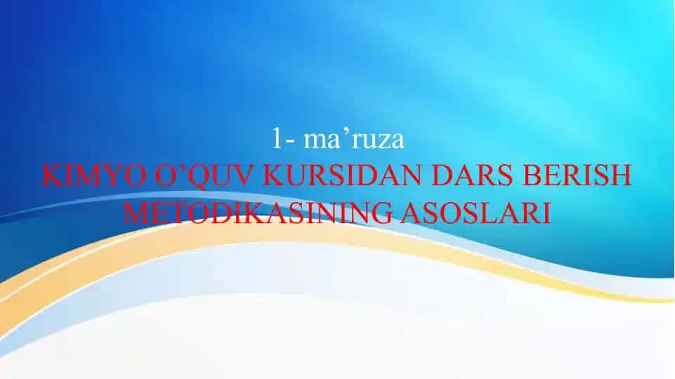Kimyo O’qitish Metodikasi
